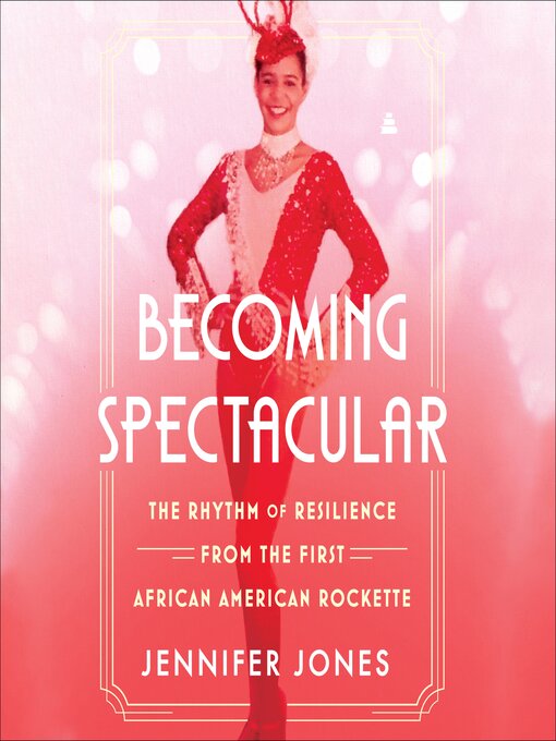 Title details for Becoming Spectacular by Jennifer Jones - Available